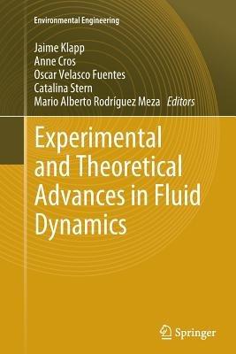 Experimental and Theoretical Advances in Fluid Dynamics - cover