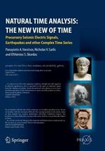 Natural Time Analysis: The New View of Time: Precursory Seismic Electric Signals, Earthquakes and other Complex Time Series