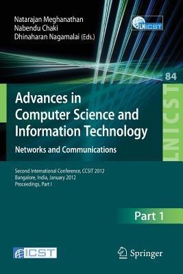 Advances in Computer Science and Information Technology. Networks and Communications: Second International Conference, CCSIT 2012, Bangalore, India, January 2-4, 2012. Proceedings, Part I - cover