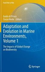 Adaptation and Evolution in Marine Environments, Volume 1: The Impacts of Global Change on Biodiversity