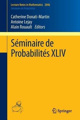 Séminaire de Probabilités XLIV - cover
