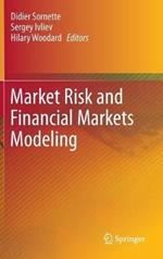 Market Risk and Financial Markets Modeling