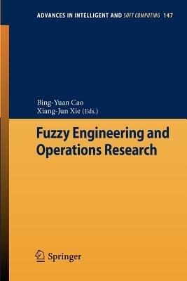 Fuzzy Engineering and Operations Research - cover