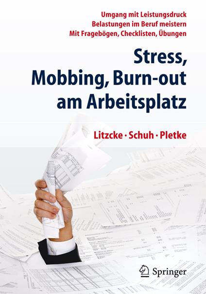 Stress, Mobbing und Burn-out am Arbeitsplatz