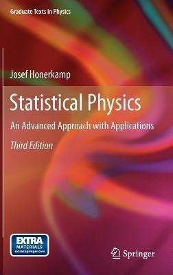 Statistical Physics: An Advanced Approach with Applications - Josef Honerkamp - cover