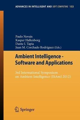 Ambient Intelligence - Software and Applications: 3rd International Symposium on Ambient Intelligence (ISAmI 2012) - cover