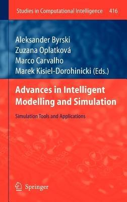 Advances in Intelligent Modelling and Simulation: Simulation Tools and Applications - cover