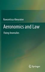 Aeronomics and Law: Fixing Anomalies