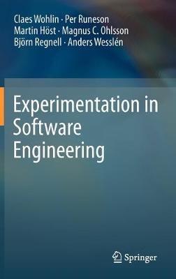 Experimentation in Software Engineering - Claes Wohlin,Per Runeson,Martin Höst - cover