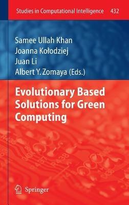 Evolutionary Based Solutions for Green Computing - cover