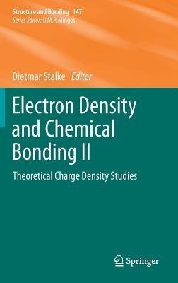 Electron Density and Chemical Bonding II: Theoretical Charge Density Studies - cover