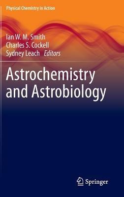 Astrochemistry and Astrobiology - cover