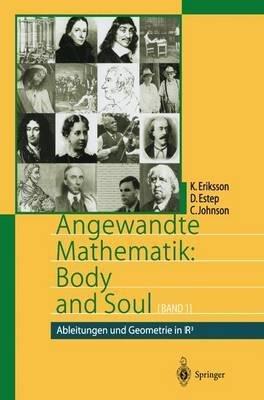 Angewandte Mathematik: Body and Soul: Band 1: Ableitungen und Geometrie in IR3 - Kenneth Eriksson,Donald Estep,Claes Johnson - cover