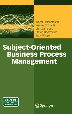 Subject-Oriented Business Process Management - Albert Fleischmann,Werner Schmidt,Christian Stary - cover