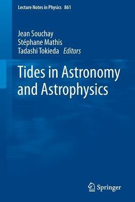 Tides in Astronomy and Astrophysics - cover