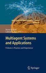 Multiagent Systems and Applications: Volume 1:Practice and Experience