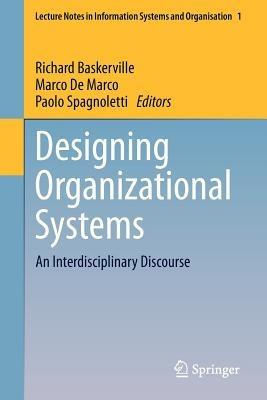 Designing Organizational Systems: An Interdisciplinary Discourse - cover