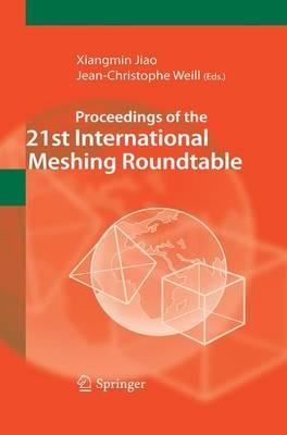 Proceedings of the 21st International Meshing Roundtable - cover