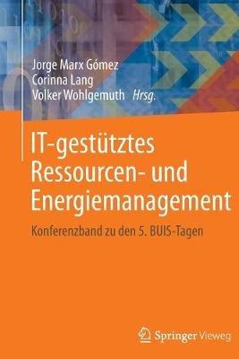 IT-gestütztes Ressourcen- und Energiemanagement: Konferenzband zu den 5. BUIS-Tagen - cover
