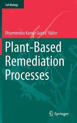 Plant-Based Remediation Processes - cover