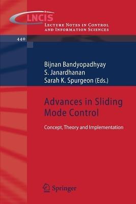 Advances in Sliding Mode Control: Concept, Theory and Implementation - cover