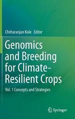 Genomics and Breeding for Climate-Resilient Crops: Vol. 1 Concepts and Strategies