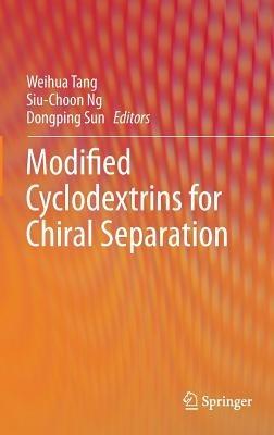 Modified Cyclodextrins for Chiral Separation - cover