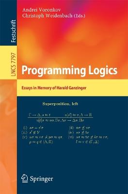 Programming Logics: Essays in Memory of Harald Ganzinger - cover