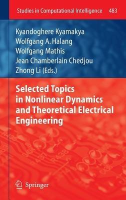 Selected Topics in Nonlinear Dynamics and Theoretical Electrical Engineering - cover
