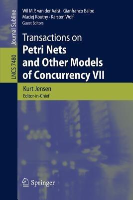 Transactions on Petri Nets and Other Models of Concurrency VII - cover