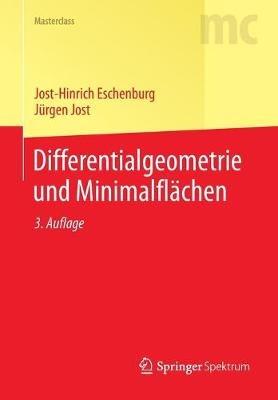 Differentialgeometrie und Minimalflächen - Jost-Hinrich Eschenburg,Jürgen Jost - cover
