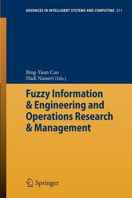 Fuzzy Information & Engineering and Operations Research & Management - cover