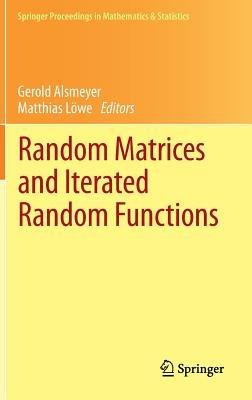 Random Matrices and Iterated Random Functions: Münster, October 2011 - cover