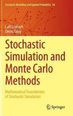 Stochastic Simulation and Monte Carlo Methods: Mathematical Foundations of Stochastic Simulation