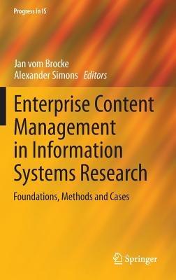 Enterprise Content Management in Information Systems Research: Foundations, Methods and Cases - cover