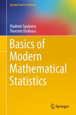 Basics of Modern Mathematical Statistics