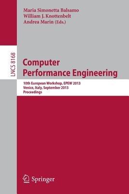 Computer Performance Engineering: 10th European Workshop, EPEW 2013, Venice, Italy, September 16-17, 2013, Proceedings - cover