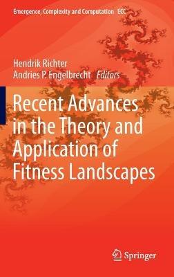 Recent Advances in the Theory and Application of Fitness Landscapes - cover