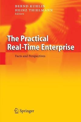 The Practical Real-Time Enterprise: Facts and Perspectives - cover