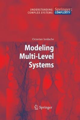 Modeling Multi-Level Systems - Octavian Iordache - cover