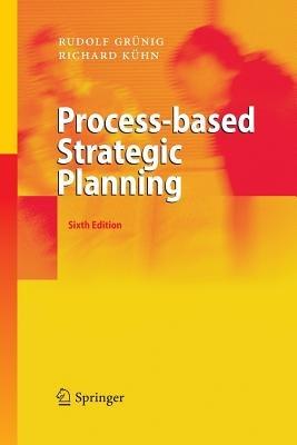 Process-based Strategic Planning - Rudolf Grünig,Richard Kühn - cover