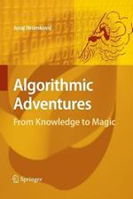 Algorithmic Adventures: From Knowledge to Magic