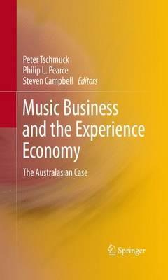 Music Business and the Experience Economy: The Australasian Case - cover