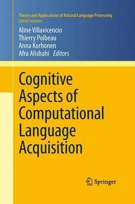 Cognitive Aspects of Computational Language Acquisition - cover