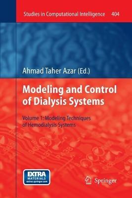 Modelling and Control of Dialysis Systems: Volume 1: Modeling Techniques of Hemodialysis Systems - cover
