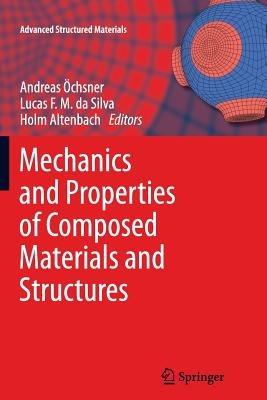 Mechanics and Properties of Composed Materials and Structures - cover