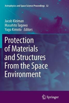 Protection of Materials and Structures From the Space Environment - cover