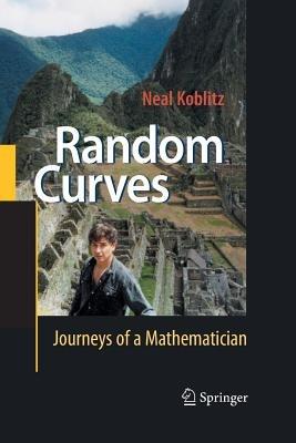 Random Curves: Journeys of a Mathematician - Neal Koblitz - cover