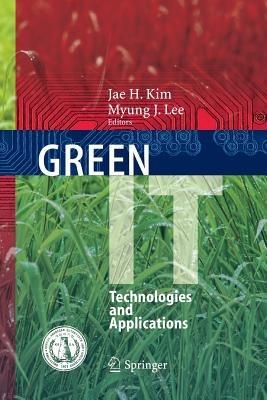 Green IT: Technologies and Applications - cover