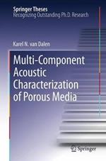 Multi-Component Acoustic Characterization of Porous Media